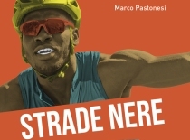 libro strade nere marco pastonesi